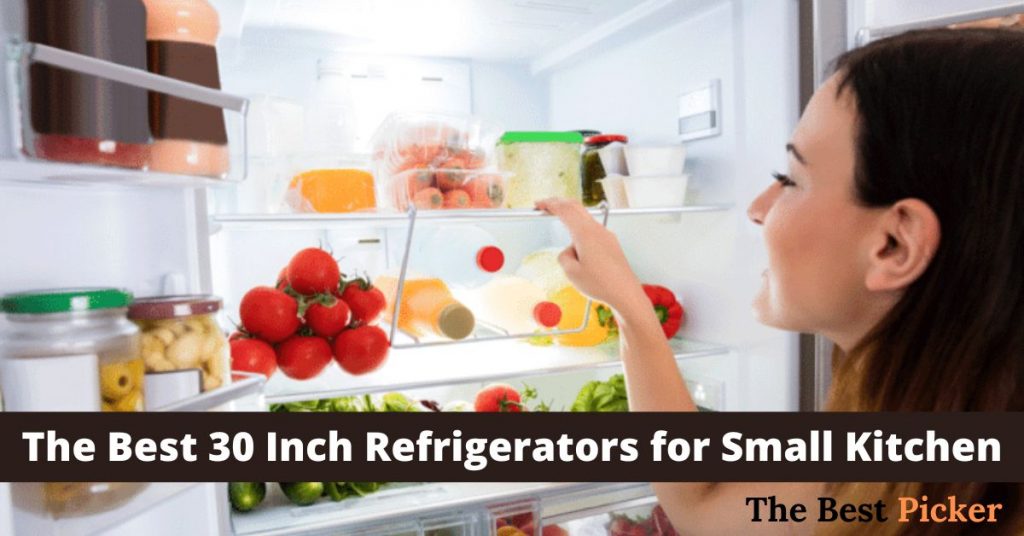 The Best 30 Inch Refrigerators for Small Kitchen