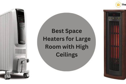 Best Space Heaters for Large Room with High Ceilings