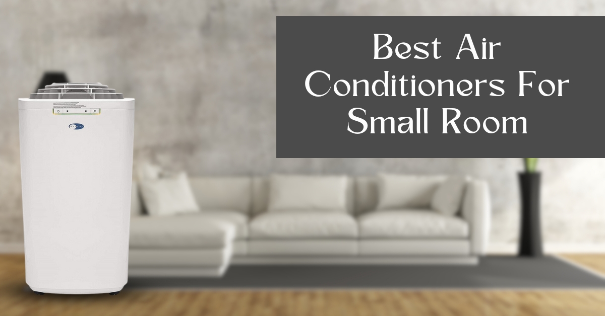 The 6 Best Portable Air Conditioner For 2025