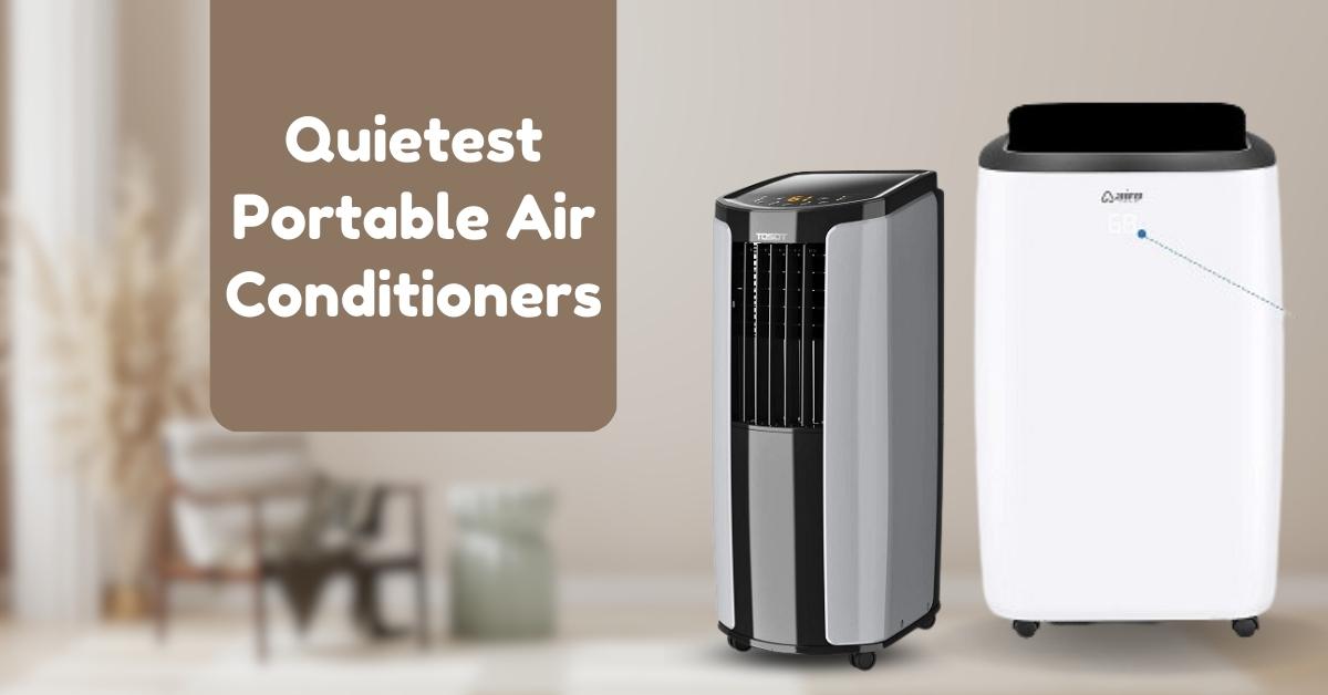 6 Best Portable Air Conditioner 2024 To Beat The Summer Heat